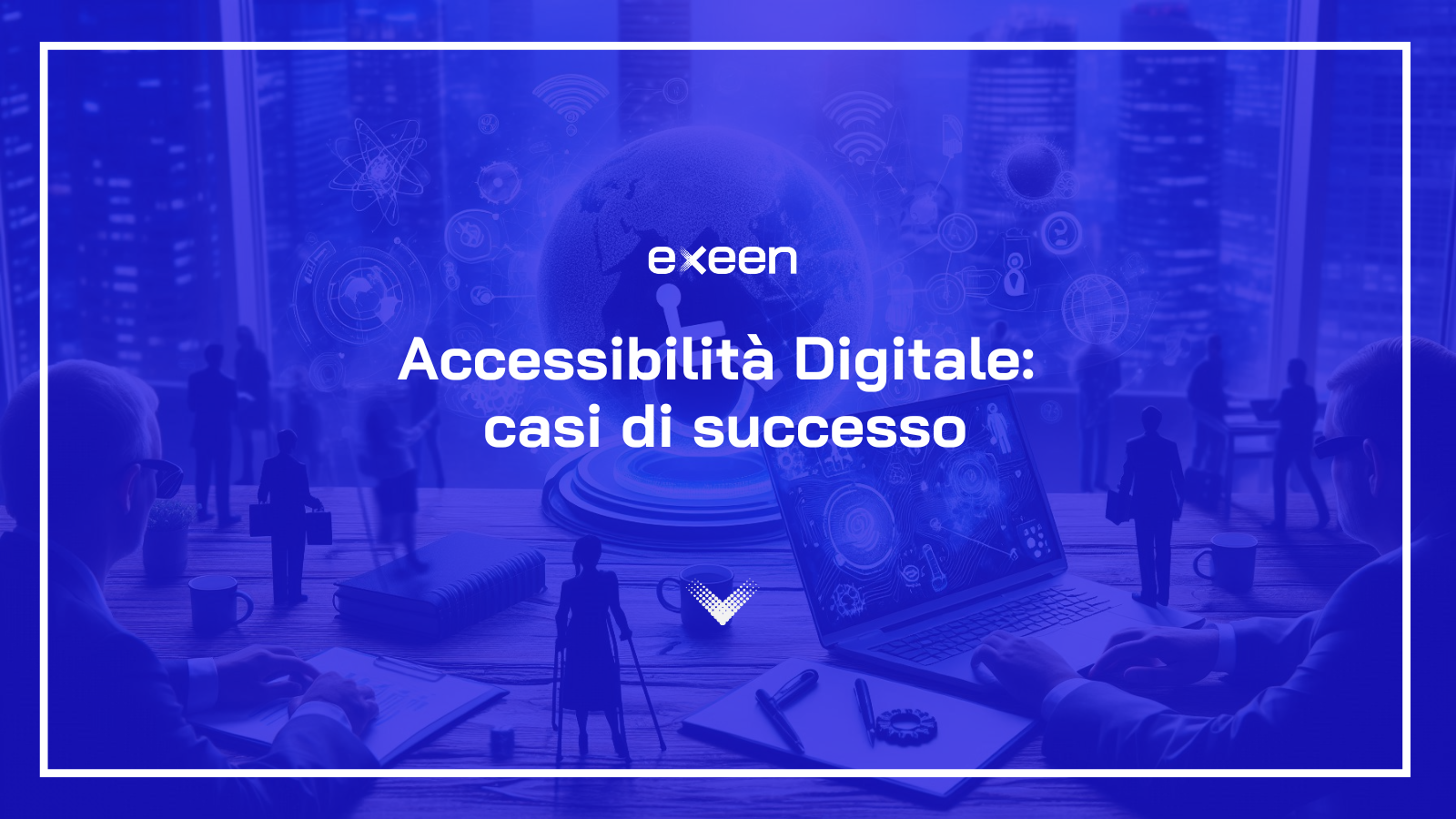 Accessibilità Digitale: casi di successo